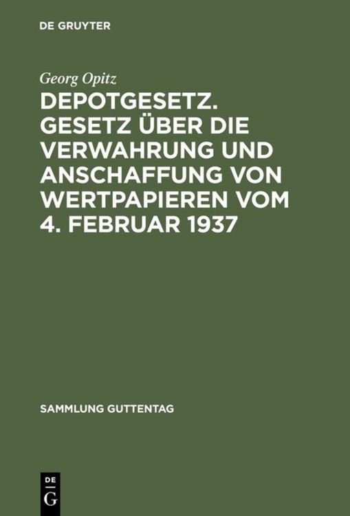 Produktbild: Depotgesetz. Gesetz &uuml;ber die Verwahrung und Anschaffung von Wertpapieren vom 4. Februar 1937