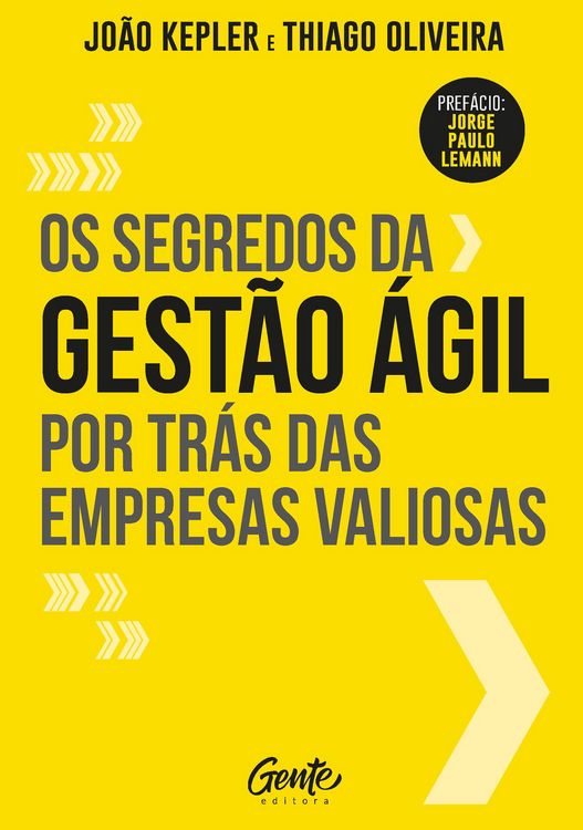 Produktbild: Os segredos da gest&atilde;o &aacute;gil por tr&aacute;s das empresas valiosas