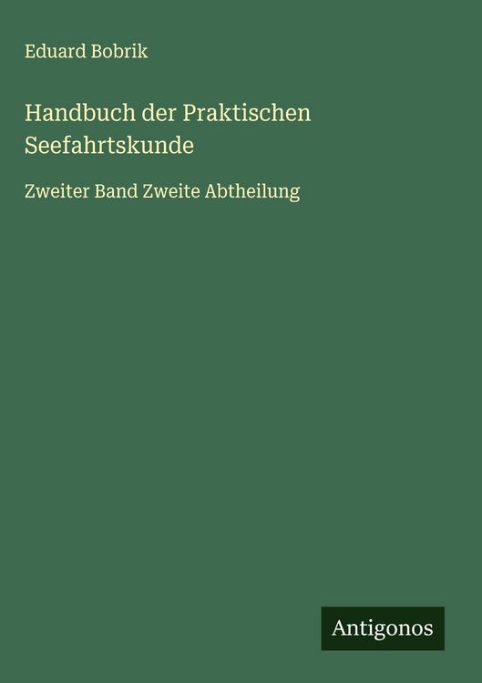 Produktbild: Handbuch der Praktischen Seefahrtskunde