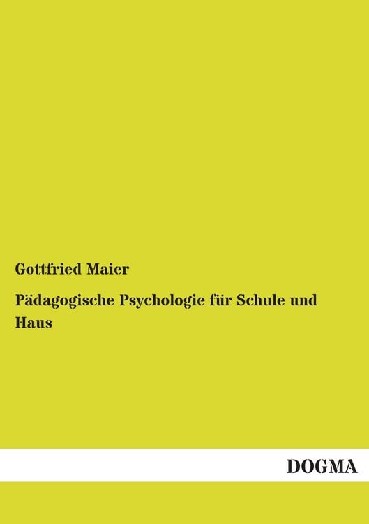 Produktbild: P&auml;dagogische Psychologie f&uuml;r Schule und Haus