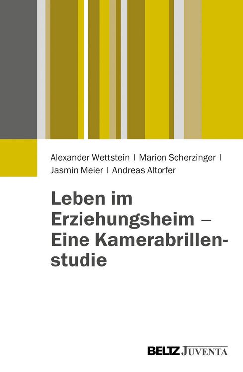 Produktbild: Leben im Erziehungsheim - Eine Kamerabrillenstudie