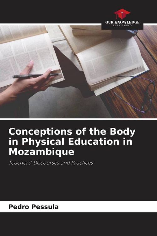 Produktbild: Conceptions of the Body in Physical Education in Mozambique