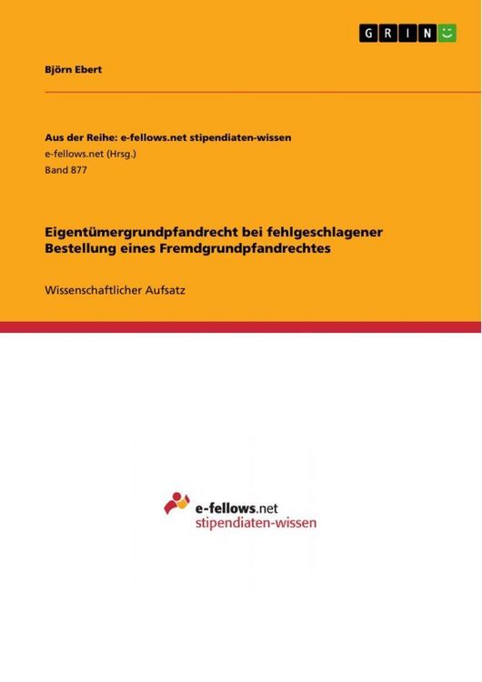 Produktbild: Eigent&uuml;mergrundpfandrecht bei fehlgeschlagener Bestellung eines Fremdgrundpfandrechtes