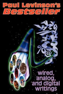Produktbild: Bestseller: Wired, Analog, and Digital Writings