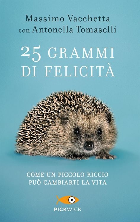 Produktbild: Vacchetta, M: 25 grammi di felicit&agrave;. Come un piccolo riccio