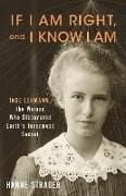 Produktbild: If I Am Right, and I Know I Am