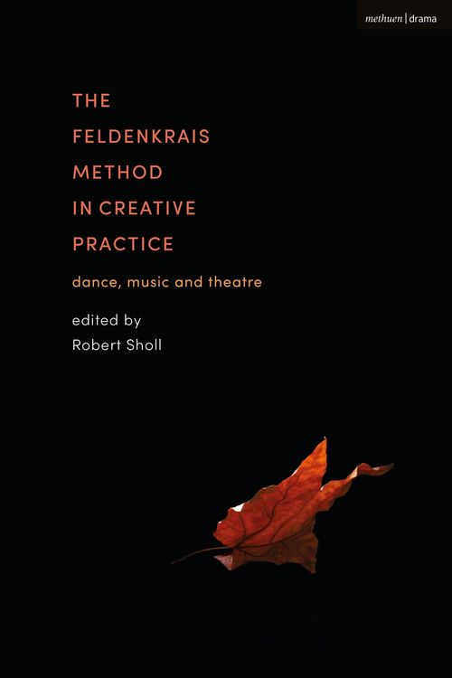 Produktbild: The Feldenkrais Method in Creative Practice
