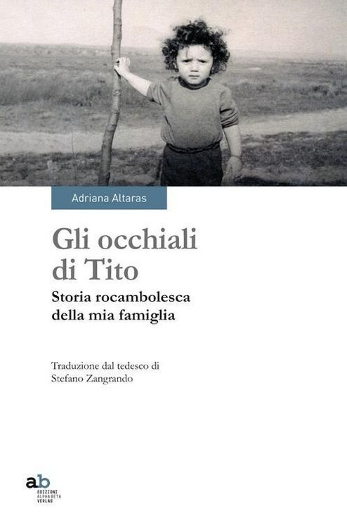 Produktbild: Gli occhiali di Tito. Storia rocambolesca della mia famiglia