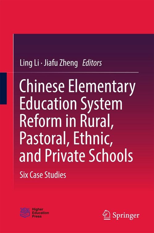 Produktbild: Chinese Elementary Education System Reform in Rural, Pastoral, Ethnic, and Private Schools