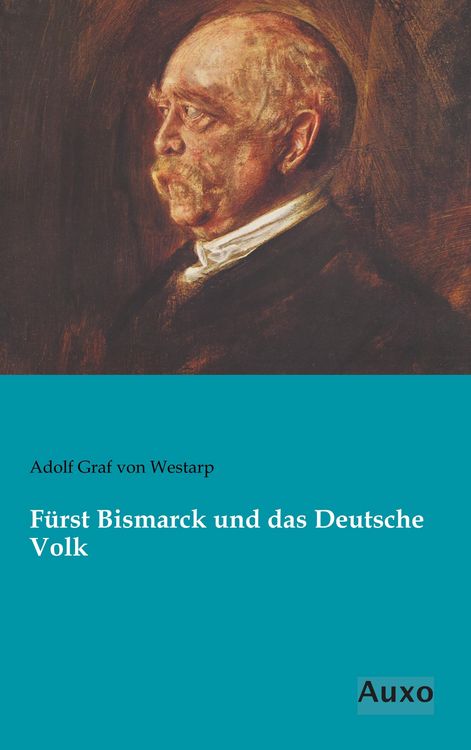 Produktbild: F&uuml;rst Bismarck und das Deutsche Volk