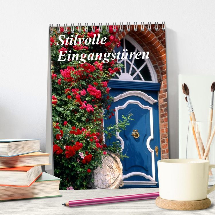 Produktbild: Stilvolle Eingangst&uuml;ren (Tischkalender 2026 DIN A5 hoch), CALVENDO Monatskalender