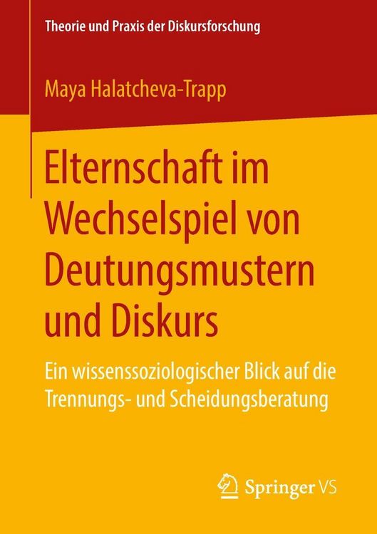 Produktbild: Elternschaft im Wechselspiel von Deutungsmustern und Diskurs
