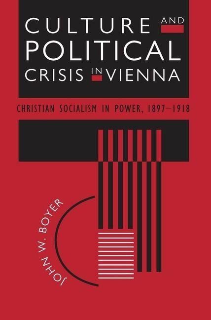 Produktbild: Boyer, J: Culture & Political Crisis in Vienna - Christian S