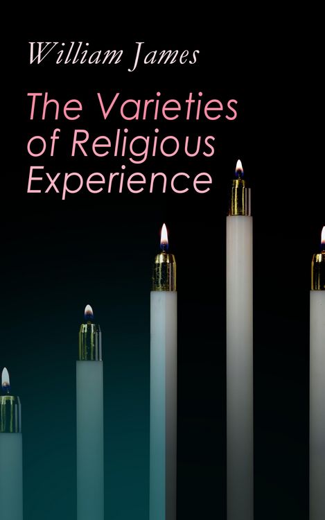 Produktbild: The Varieties of Religious Experience (Annotated)