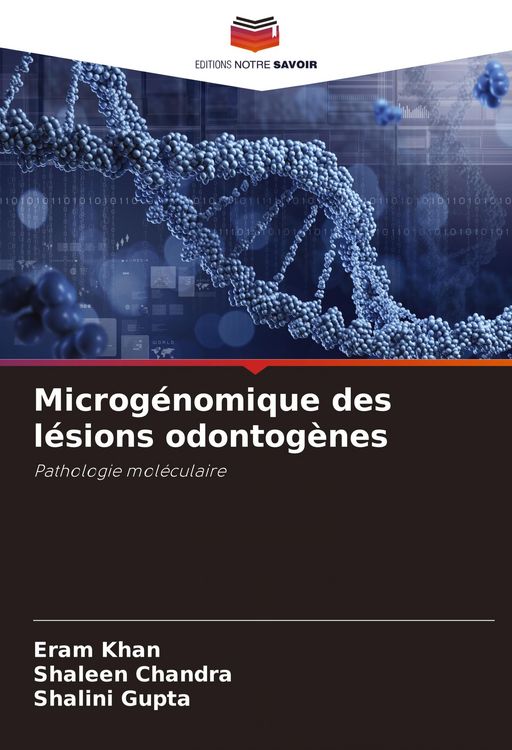 Produktbild: Microg&eacute;nomique des l&eacute;sions odontog&egrave;nes