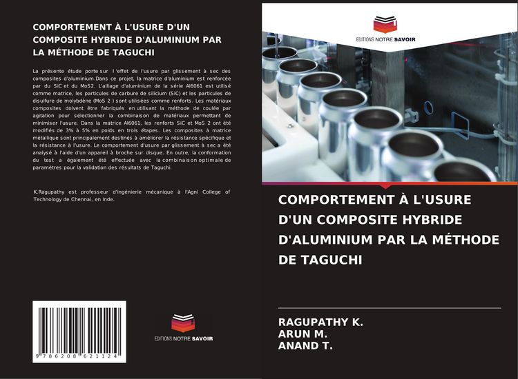 Produktbild: Comportement &Agrave; L'usure D'un Composite Hybride D'aluminium Par La M&eacute;thode De Taguchi