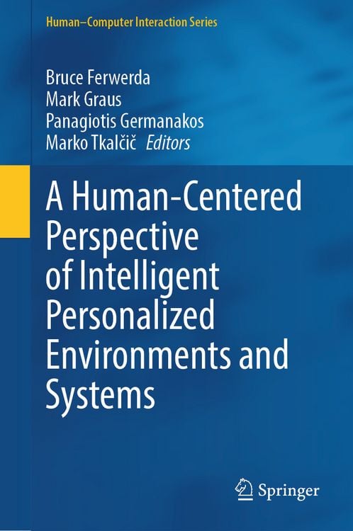 Produktbild: A Human-Centered Perspective of Intelligent Personalized Environments and Systems