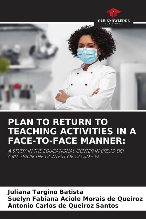 Produktbild: PLAN TO RETURN TO TEACHING ACTIVITIES IN A FACE-TO-FACE MANNER: