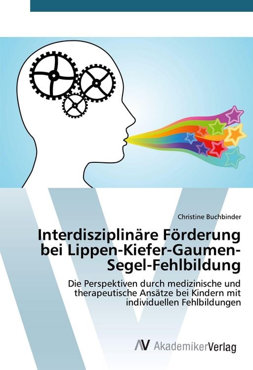 Produktbild: Interdisziplin&auml;re F&ouml;rderung bei Lippen-Kiefer-Gaumen-Segel-Fehlbildung