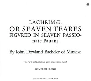 Produktbild: Lachrimae,or Seaven Teares