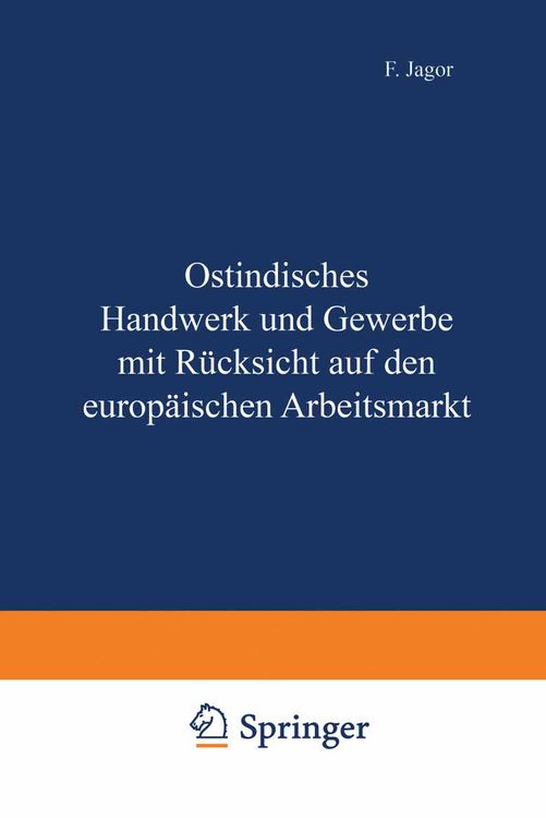 Produktbild: Ostindisches Handwerk und Gewerbe mit R&uuml;cksicht auf den europ&auml;ischen Arbeitsmarkt