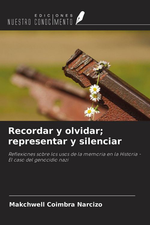 Produktbild: Recordar y olvidar; representar y silenciar