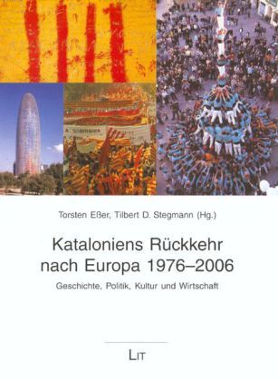 Produktbild: Kataloniens R&uuml;ckkehr nach Europa 1976-2006
