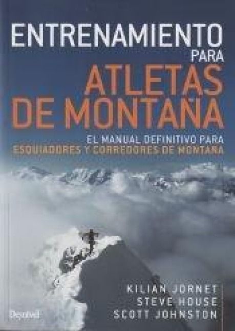 Produktbild: Entrenamiento para atletas de monta&ntilde;a : el manual definitivo para esquiadores y corredores de monta&ntilde;a