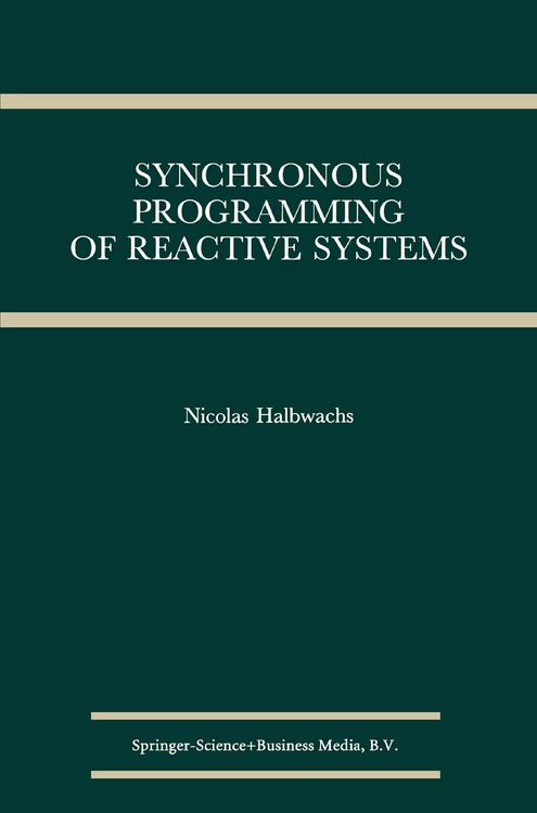 Produktbild: Synchronous Programming of Reactive Systems