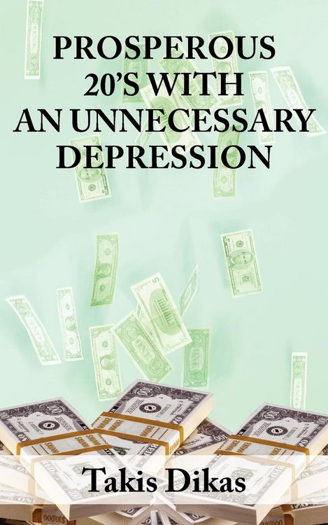 Produktbild: Prosperous 20's with An Unneccesary Depression
