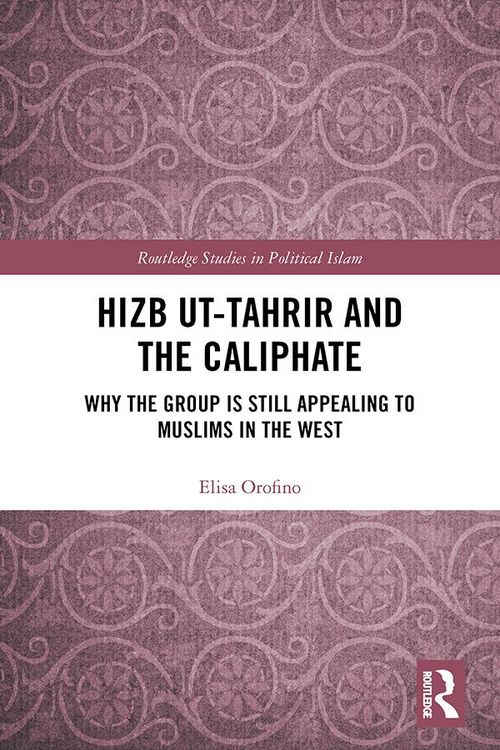 Produktbild: Orofino, E: Hizb ut-Tahrir and the Caliphate