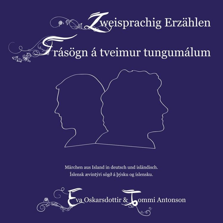 Produktbild: Zweisprachig Erz&auml;hlen (Deutsch-Isl&auml;ndisch)