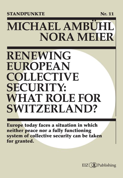 Produktbild: Renewing European Collective Security: What Role for Switzerland?
