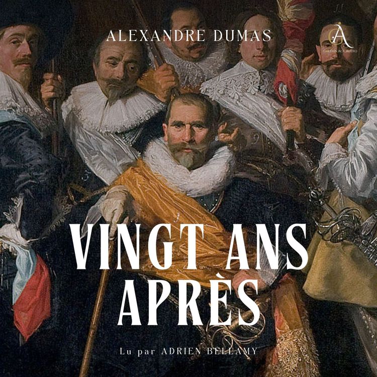 Produktbild: Vingt ans apr&egrave;s - Livre Audio