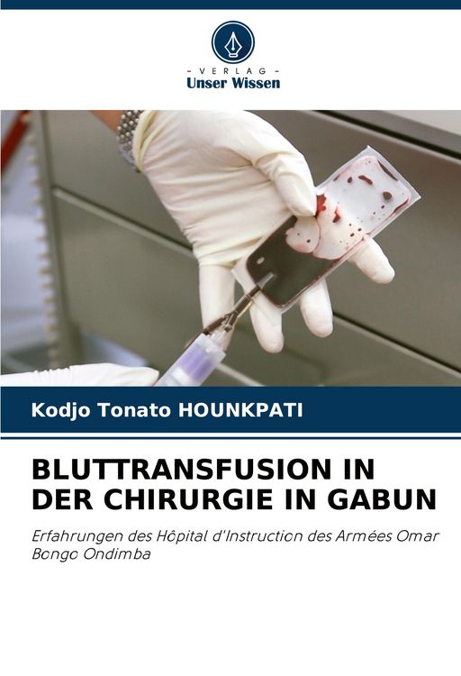 Produktbild: Bluttransfusion in der Chirurgie in Gabun