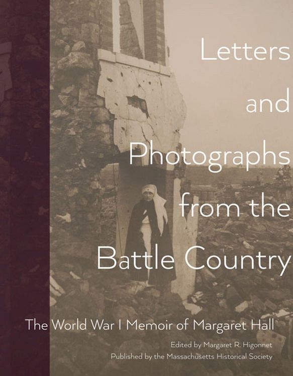Produktbild: Letters and Photographs from the Battle Country: The World War I Memoir of Margaret Hall