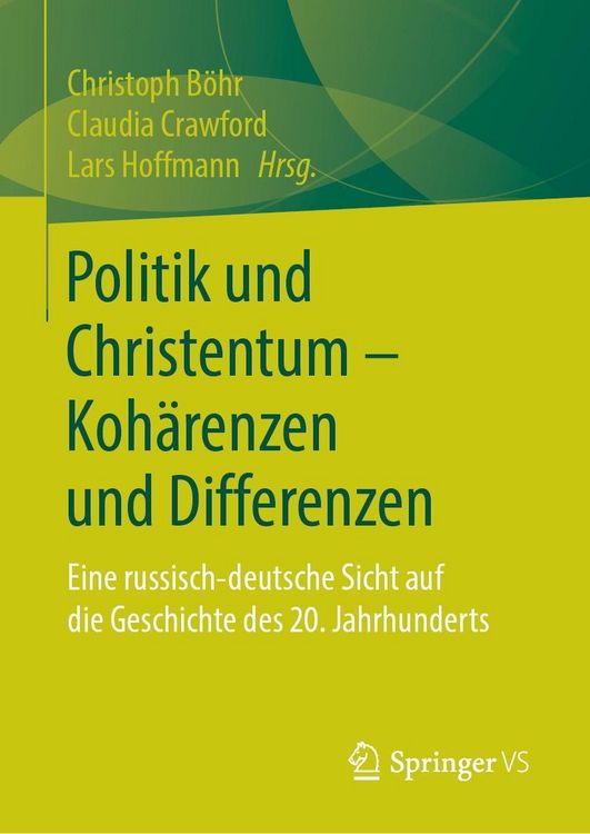 Produktbild: Politik und Christentum - Koh&auml;renzen und Differenzen