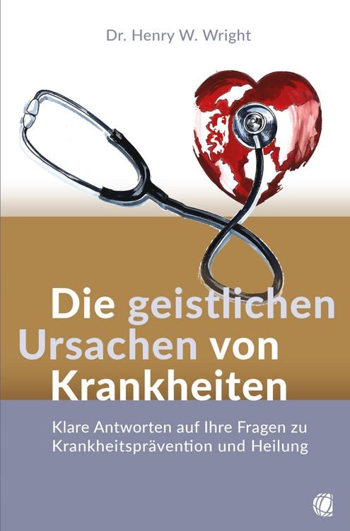 Produktbild: Die geistlichen Ursachen von Krankheiten