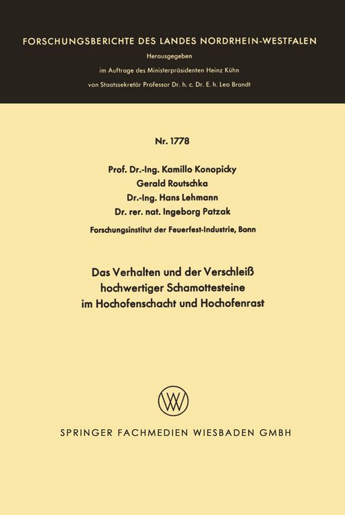 Produktbild: Das Verhalten und der Verschlei&szlig; hochwertiger Schamottesteine im Hochofenschacht und Hochofenrast