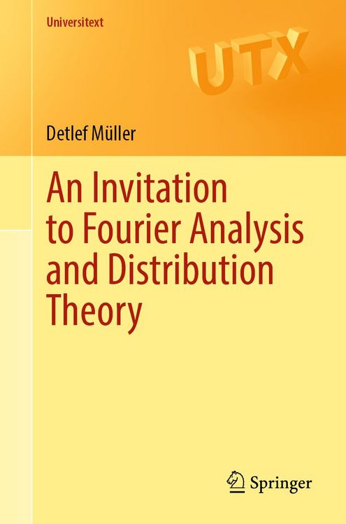 Produktbild: An Invitation to Fourier Analysis and Distribution Theory