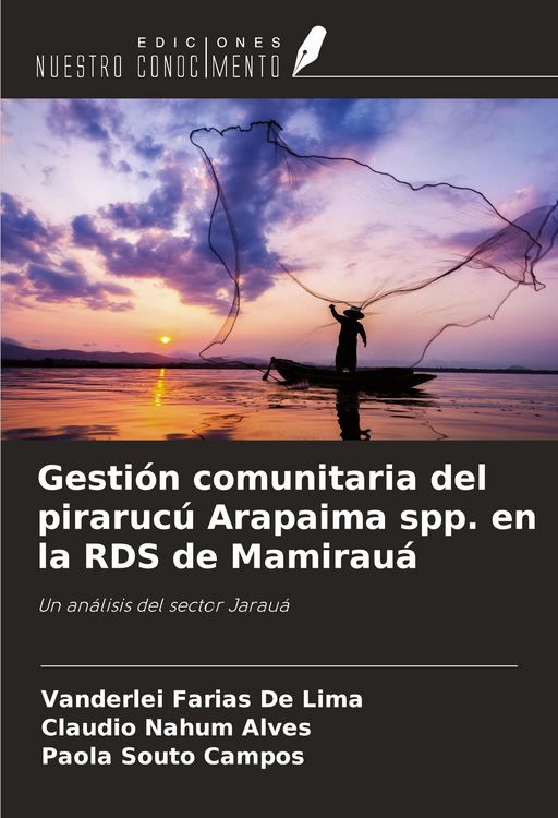 Produktbild: Gesti&oacute;n comunitaria del piraruc&uacute; Arapaima spp. en la RDS de Mamirau&aacute;