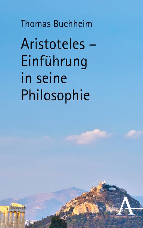 Produktbild: Aristoteles - Einf&uuml;hrung in seine Philosophie