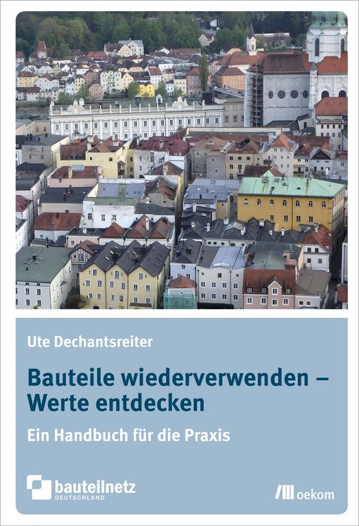 Produktbild: Bauteile wiederverwenden &ndash; Werte entdecken