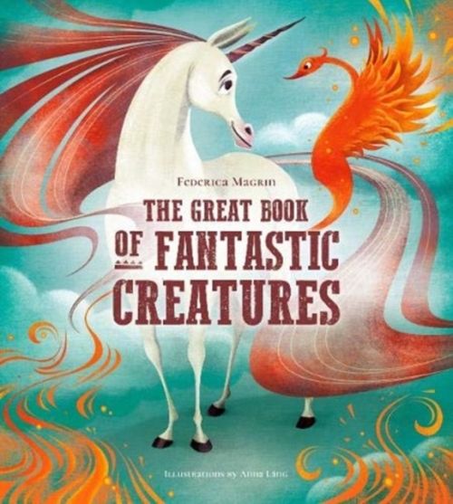 Produktbild: The Great Book of Fantastic Creatures