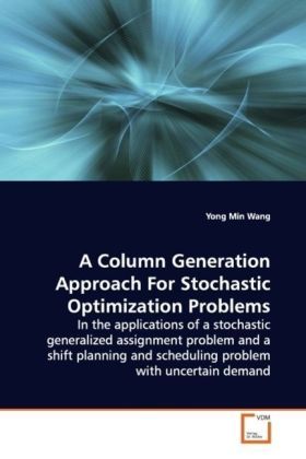 Produktbild: Wang, Y: A Column Generation Approach For Stochastic Optimiz