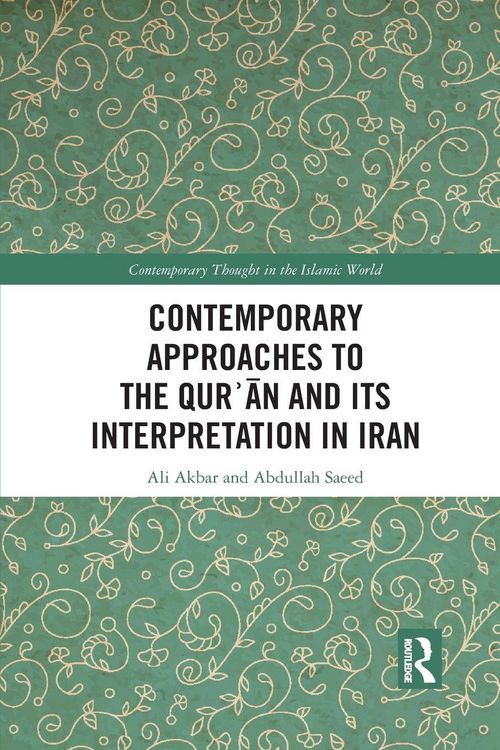 Produktbild: Contemporary Approaches to the Qur&iquest;an and its Interpretation in Iran