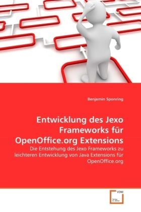 Produktbild: Sponring, B: Entwicklung des Jexo Frameworks f&uuml;r OpenOffice.