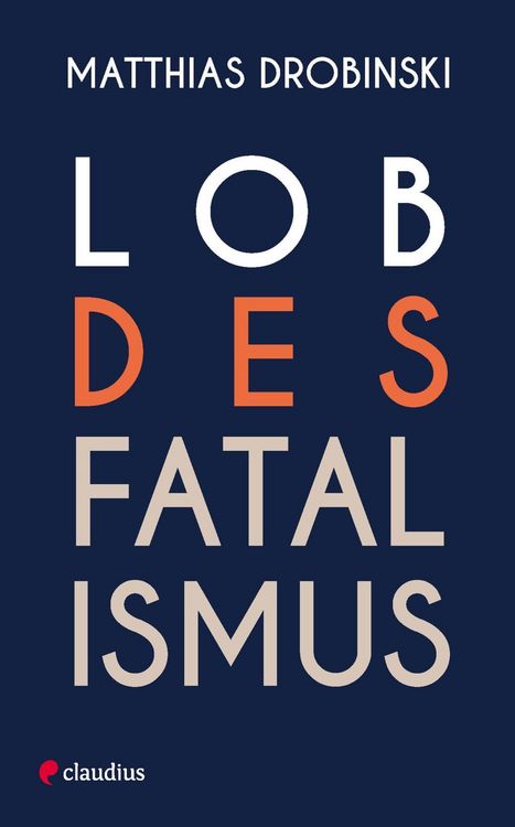 Produktbild: Lob des Fatalismus