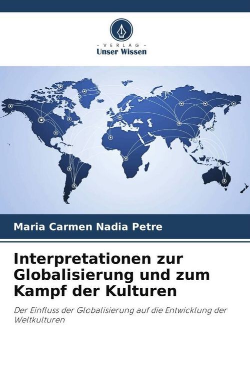 Produktbild: Interpretationen zur Globalisierung und zum Kampf der Kulturen