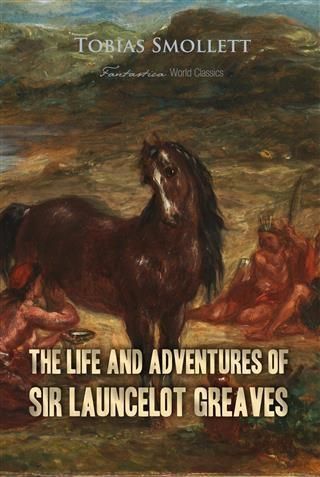 Produktbild: Life and Adventures of Sir Launcelot Greaves